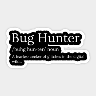 Bug Hunter Definition: Software Tester Gift Sticker